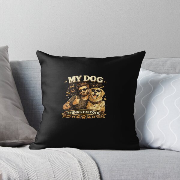 Item preview, My Dog Thinks I'm Cool  designed and sold by RetroPlus.