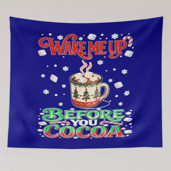 Item preview, Wake Me Up Before You Cocoa Christmas Design designed and sold by GaffaDesigns.