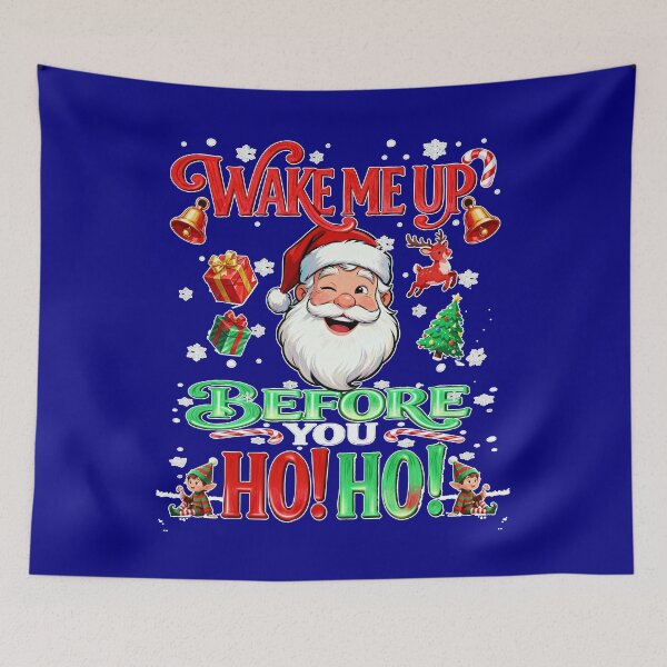 Item preview, Wake Me Up Before You Ho!Ho! Christmas Design designed and sold by GaffaDesigns.