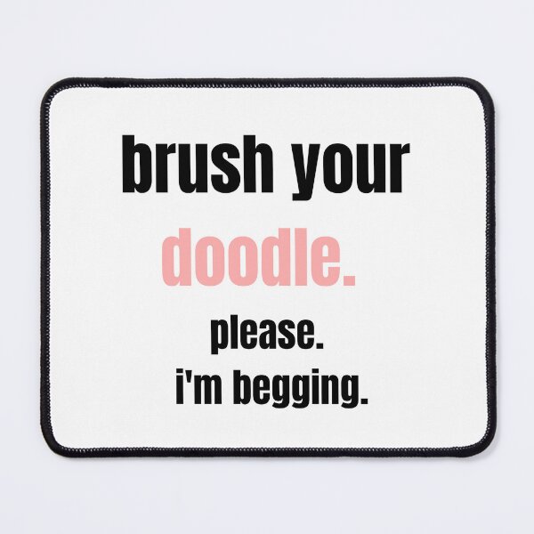 Item preview, Brush Your Doodle Funny Dog Groomer designed and sold by GroomerGoods.