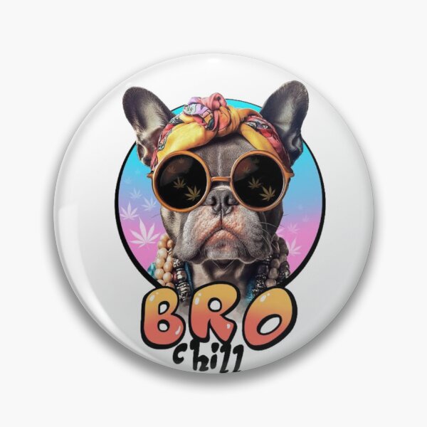 Item preview, Bro Chill French Bulldog | Funny Gifts For French Bulldog Lovers designed and sold by BrokenLabel.