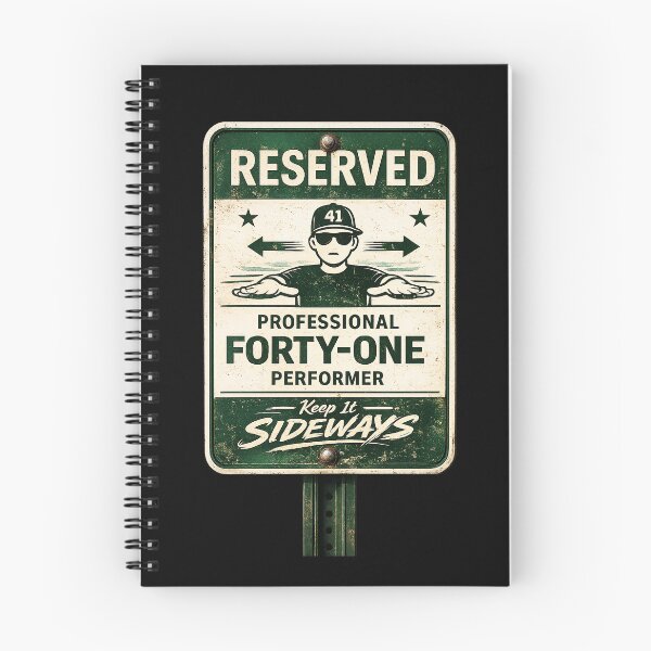 Item preview, 41 (forty-ooooone) SIDEWAYS SOCIETY COLLECTION - PARKING SIGN - Reserved Professional Forty-One Performer designed and sold by WheelieGdArt.
