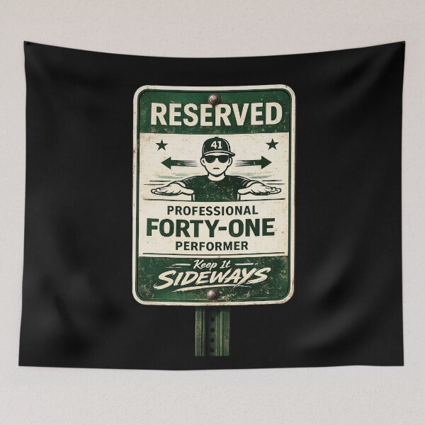 Item preview, 41 (forty-ooooone) SIDEWAYS SOCIETY COLLECTION - PARKING SIGN - Reserved Professional Forty-One Performer designed and sold by WheelieGdArt.