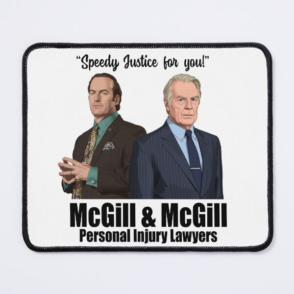 Item preview, McGill and McGill - Personal Injury Lawyers Fan Art designed and sold by Deviant Logic Design.