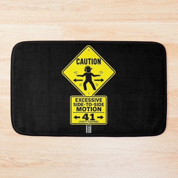 Item preview, 41 (forty-ooooone) SIDEWAYS SOCIETY COLLECTION - ROAD SIGN - CAUTION - Excessive Side-to-Side Motion designed and sold by WheelieGdArt.