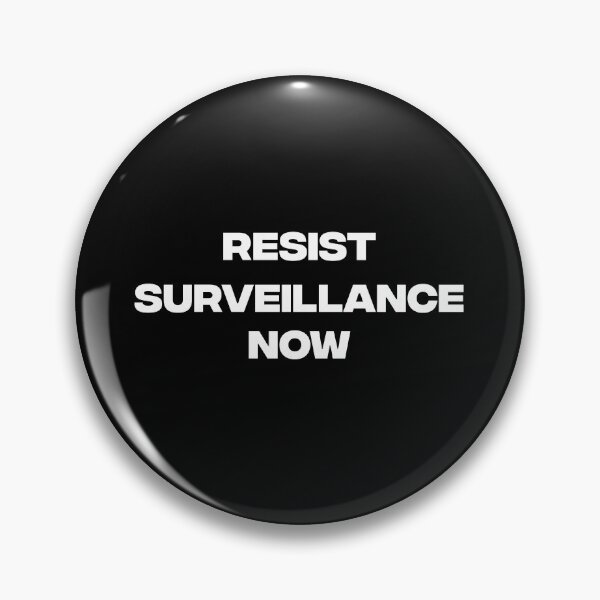 Item preview, Resist Surveillance designed and sold by Happie Kids.
