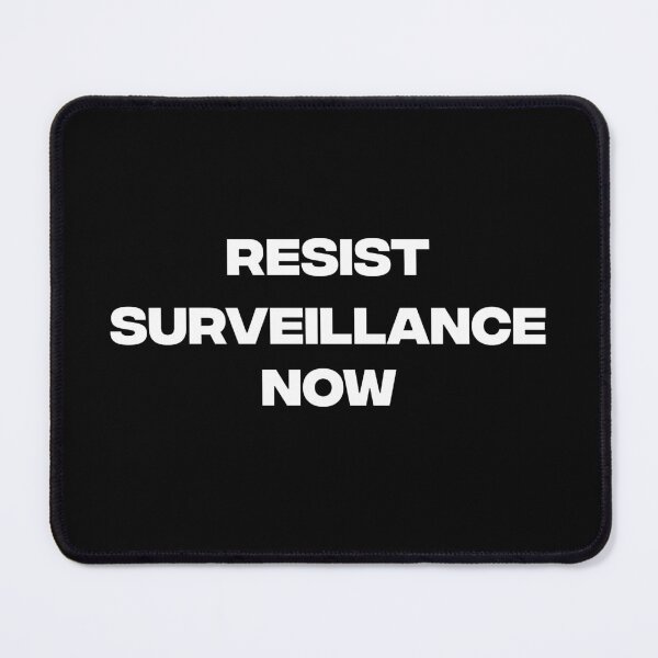 Item preview, Resist Surveillance designed and sold by Happie Kids.