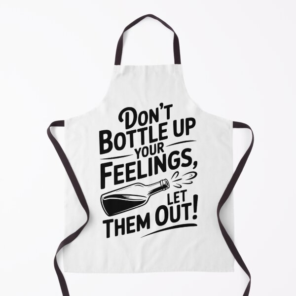 Item preview, Don't Bottle Up Your Feelings, Let Them Out! designed and sold by Frank Ring.