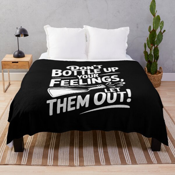Item preview, Don't Bottle Up Your Feelings, Let Them Out! designed and sold by Frank Ring.