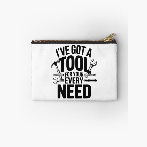 Item preview, I've Got a Tool For Your Every Need designed and sold by Frank Ring.
