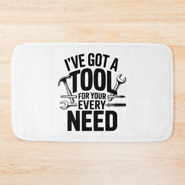 Item preview, I've Got a Tool For Your Every Need designed and sold by Frank Ring.