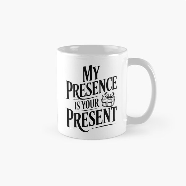 Item preview, My Presence Is Your Present designed and sold by Frank Ring.