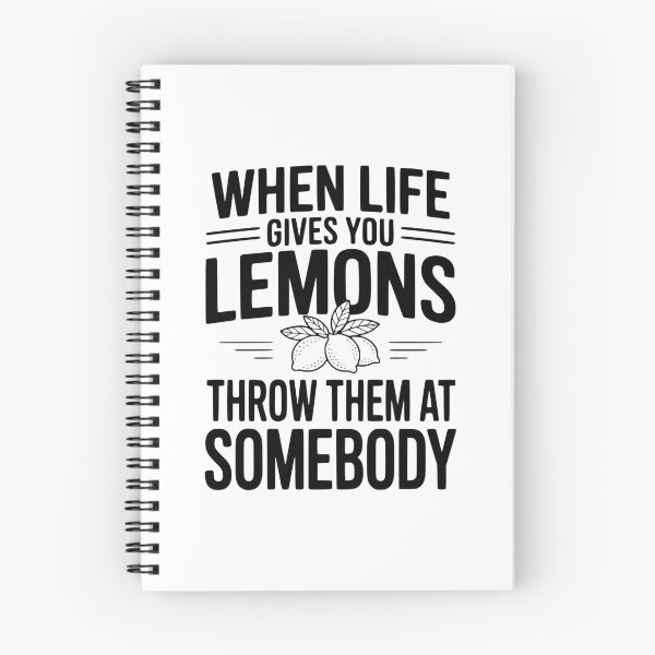 Item preview, When Life Gives You Lemons, Throw Them At Somebody designed and sold by Frank Ring.