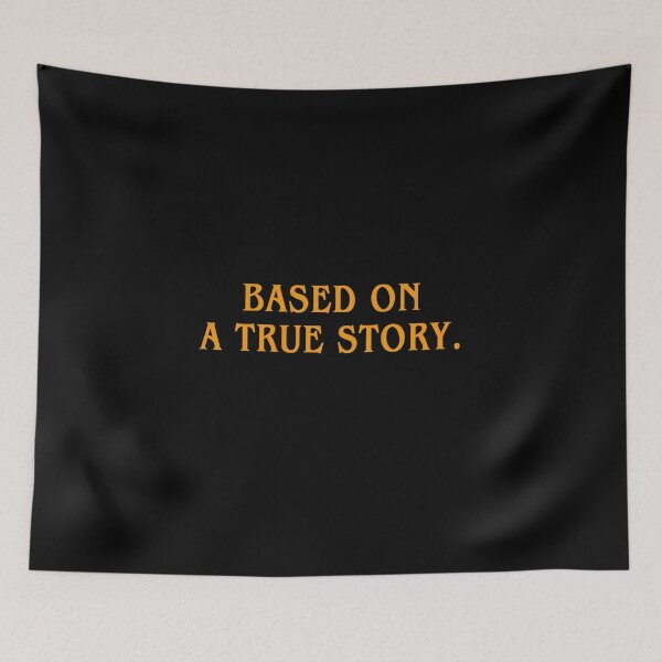 Item preview, Based on a true story designed and sold by AbbyThorns.