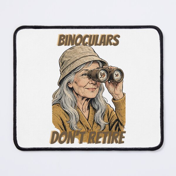 Item preview, Binoculars Don't Retire People Do - Funny Birdwatching Retirement Gift for Woman Birdwatching Grandma designed and sold by Neurospicy Trolls.