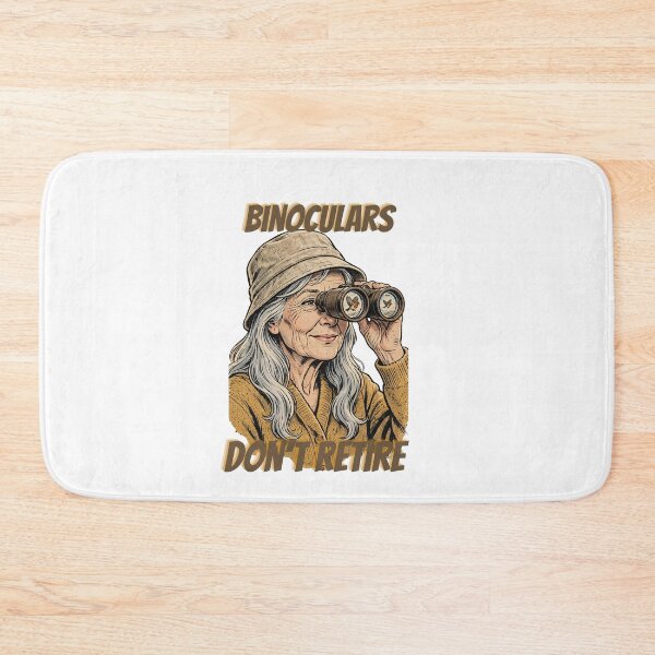 Item preview, Binoculars Don't Retire People Do - Funny Birdwatching Retirement Gift for Woman Birdwatching Grandma designed and sold by Neurospicy Trolls.