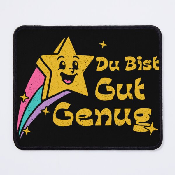 Item preview, Du Bist Gut Genug Cute German Positive Motivation Quote designed and sold by EricCotanori.