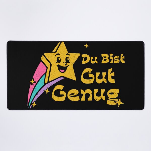 Item preview, Du Bist Gut Genug Cute German Positive Motivation Quote designed and sold by EricCotanori.