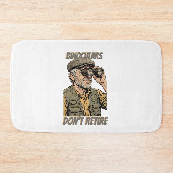 Item preview, Binoculars Don't Retire People Do - Funny Birdwatching Retirement Birdwatching Grandpa designed and sold by Neurospicy Trolls.