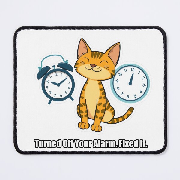 Item preview, Bengal Cat - Turned Off Your Alarm Fixed It - Funny Bengal Cat Gift designed and sold by pawdrops.