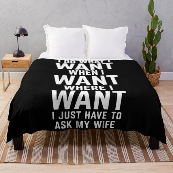 Item preview, I Do What I Want Just Ask My Wife Funny Quote designed and sold by ObukiLantara.