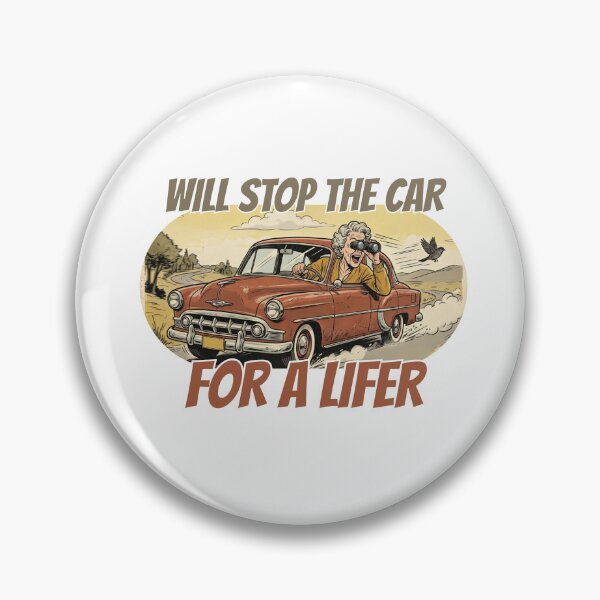 Item preview, Will Stop The Car For A Lifer - Funny Birdwatching Grandma Retro Gift designed and sold by Neurospicy Trolls.