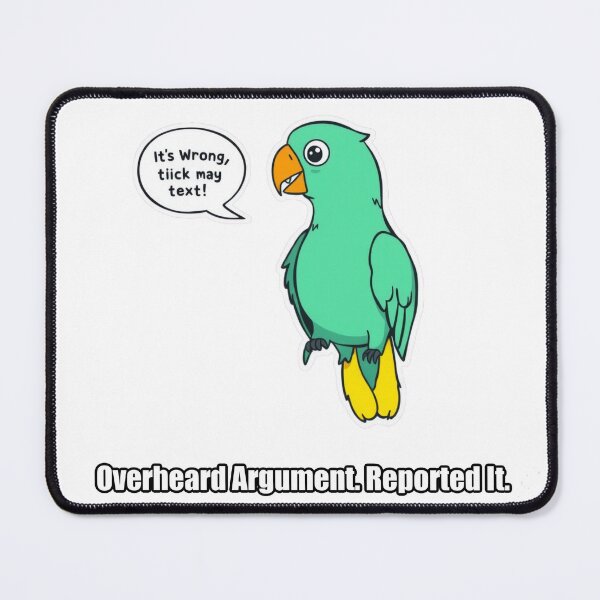 Item preview, Parrot - Overheard Argument Reported It - Funny Parrot Gift designed and sold by pawdrops.