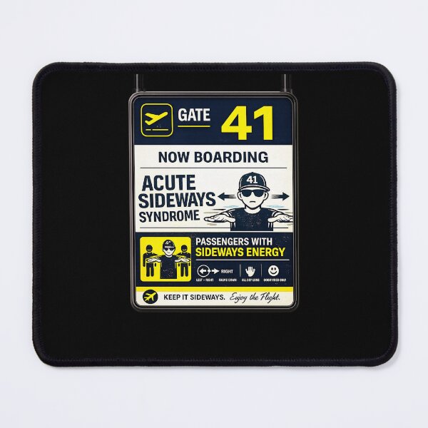 Item preview, 41 (forty-ooooone) SIDEWAYS SOCIETY COLLECTION - AIRPORT Gate 41 Now boarding Passengers with Sideways Energy v2 designed and sold by WheelieGdArt.