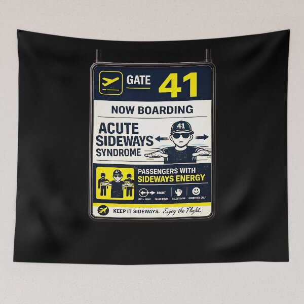 Item preview, 41 (forty-ooooone) SIDEWAYS SOCIETY COLLECTION - AIRPORT Gate 41 Now boarding Passengers with Sideways Energy v2 designed and sold by WheelieGdArt.