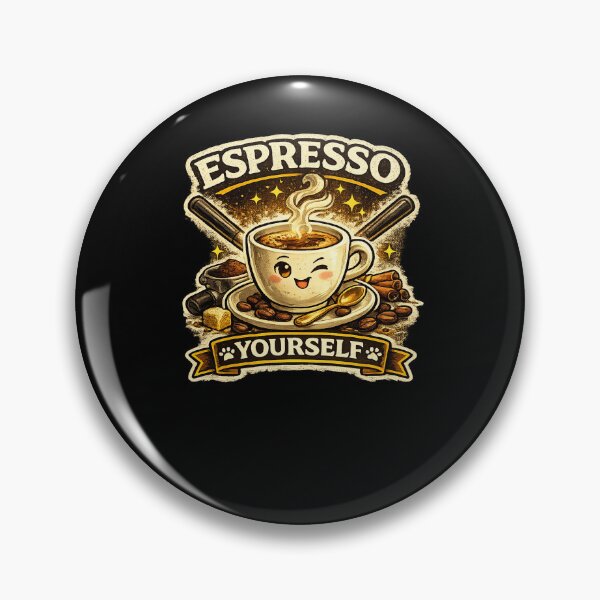 Item preview, Espresso Yourself designed and sold by RetroPlus.