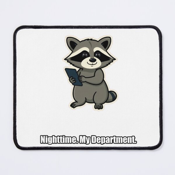 Item preview, Raccoon - Nighttime My Department - Funny Raccoon Gift designed and sold by pawdrops.