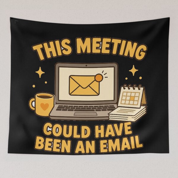 Item preview, This Meeting Could Have Been an Email designed and sold by RetroPlus.