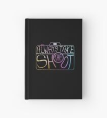 Always Take The Shot Hardcover Journal