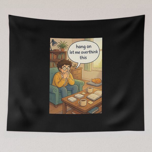 Item preview, Hold on let me overthink this Man anxious on chair designed and sold by ZanyPaintbrush.