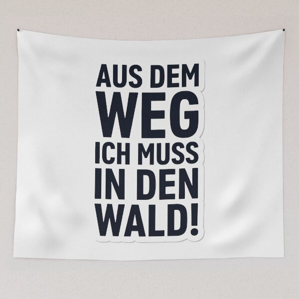 Item preview, Aus Dem Weg Ich Muss In Den Wald designed and sold by yoddel.
