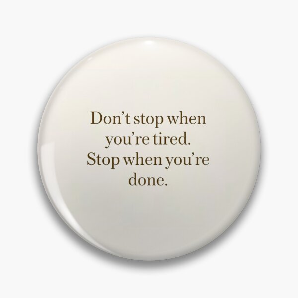 Item preview, Don’t stop until you’re done designed and sold by Primeneststudio.
