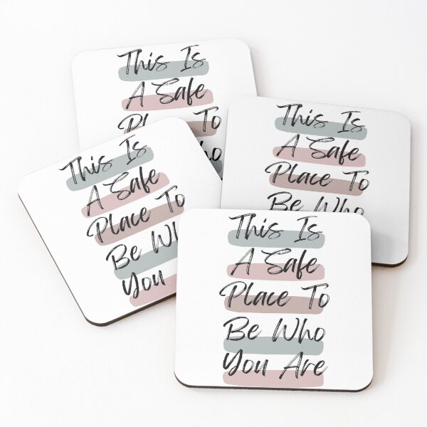 Item preview, This Is A Safe Place To Be Who You Are designed and sold by TroppoWellness.