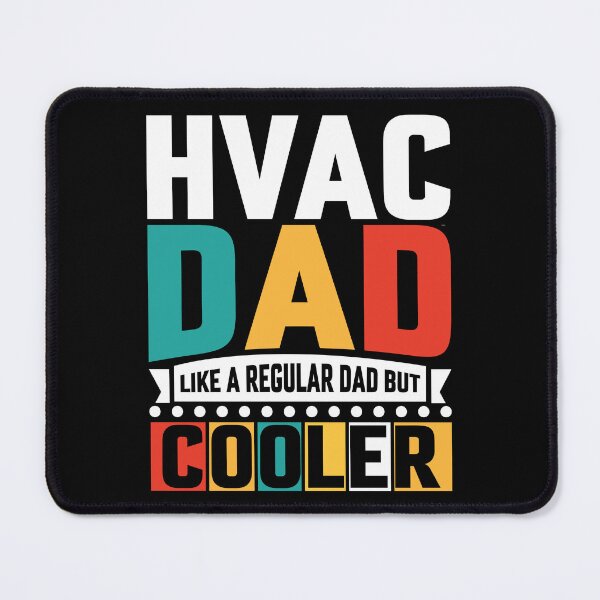 Item preview, HVAC Dad Like A Regular Dad But Cooler designed and sold by MTDesignLab.