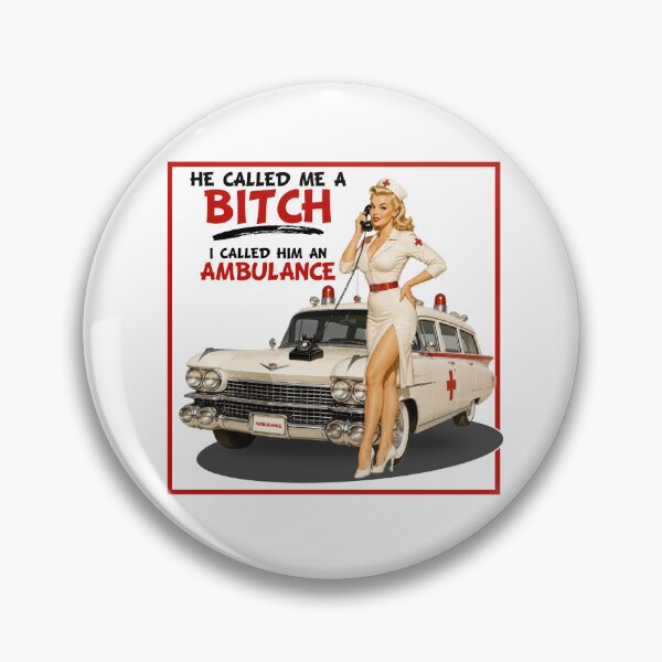 Item preview, He Called Me A Bitch - I Called Him An Ambulance  designed and sold by Wilcox PhotoArt.
