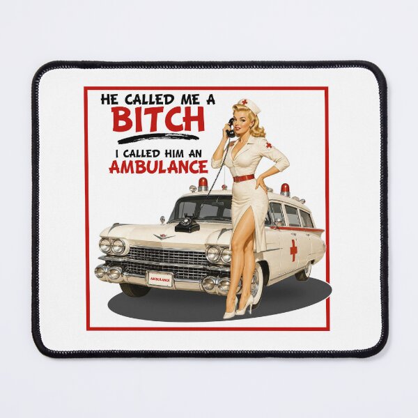 Item preview, He Called Me A Bitch - I Called Him An Ambulance designed and sold by Wilcox PhotoArt.