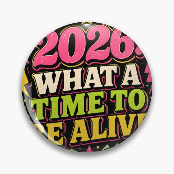 Item preview, 2026 What a Time to Be Alive Sticker designed and sold by RedRubyBubble.