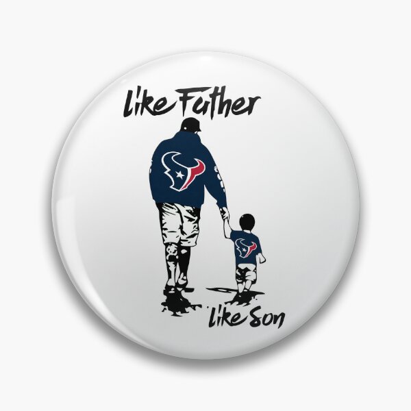 Item preview, Like Father Like Son Texans designed and sold by ameliasecott.