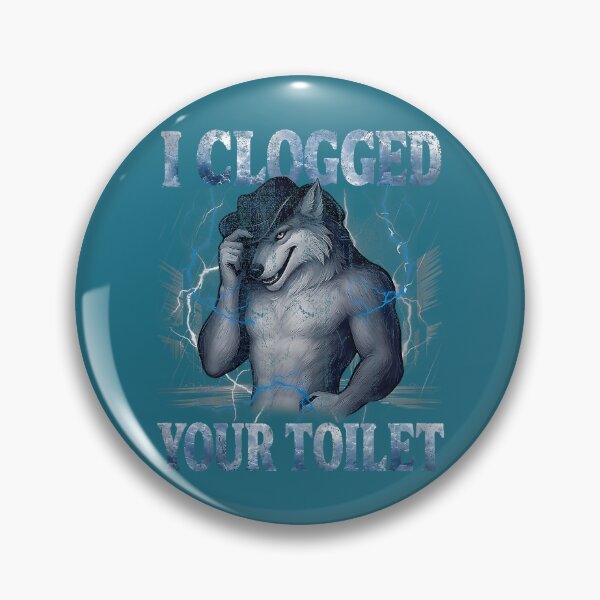 Item preview, Alpha Wolf I Clogged Your Toilet Funny Meme Cringe Men Women designed and sold by mjohnson9.