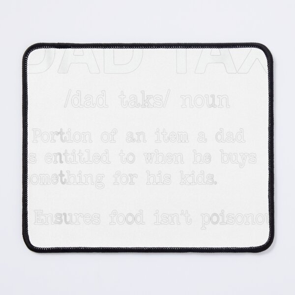 Item preview, Funny Dad Tax Definition Funny Dad Lover Father's Day 2023 designed and sold by Ikooblooks.