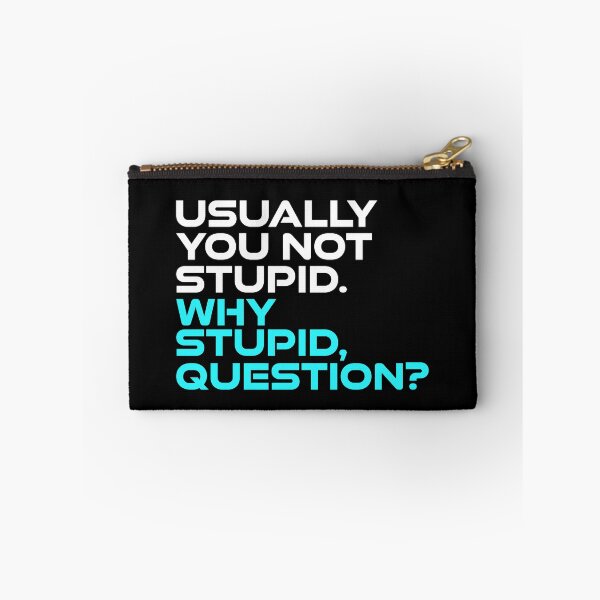 Item preview, Usually You Not Stupid  designed and sold by teeperfect.