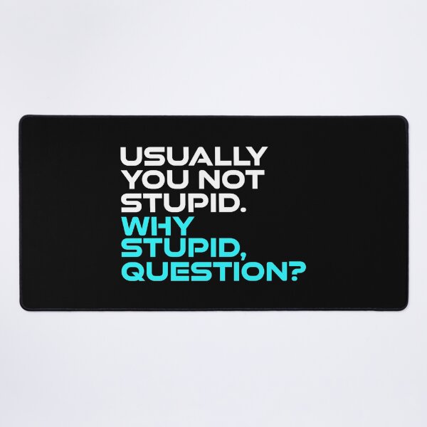 Item preview, Usually You Not Stupid designed and sold by teeperfect.