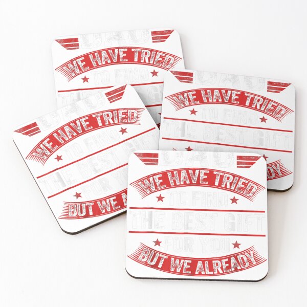 Item preview, Mens Funny Dad We Have Tried To Find The Best Gifts Father's Day designed and sold by Ikooblooks.