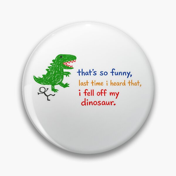 Item preview, Dinosaur Funny Quote Art designed and sold by peteys71.