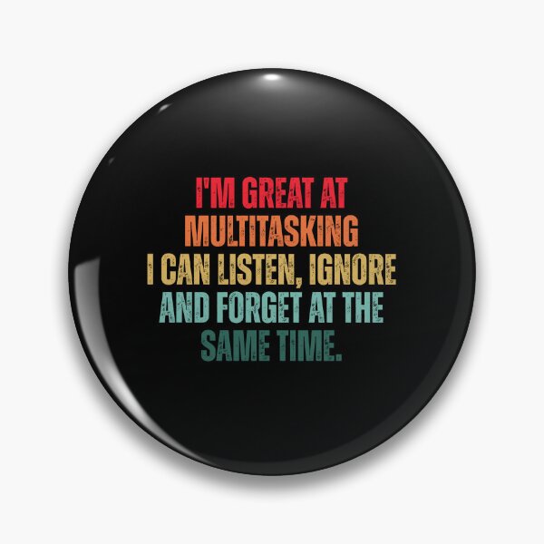 Item preview, I am good at multitasking, funny sayings designed and sold by Dondonmart.