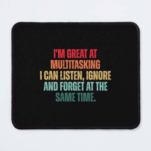 Item preview, I am good at multitasking, funny sayings designed and sold by Dondonmart.